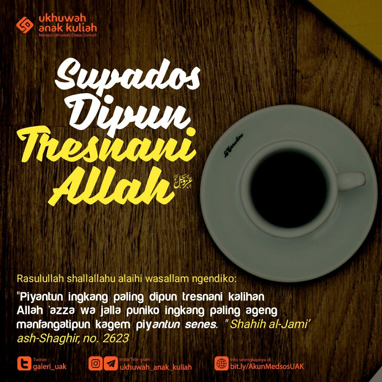 Galeri Poster Dakwah Islami Ahlussunnah Salafy Ukhuwah Anak Kuliah 399