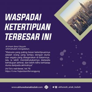 Waspadai ketertipuan terbesar ini