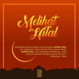 Menentukan Awal dan Akhir Ramadan yaitu dengan Melihat Hilal